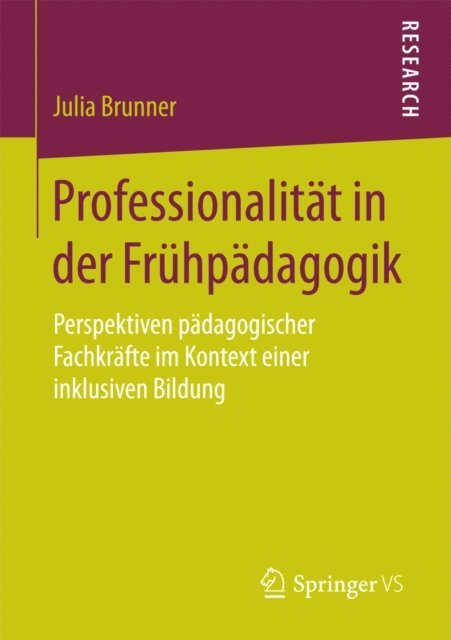 Julia Brunner - Professionalität in der Frühpädagogik, E-bok
