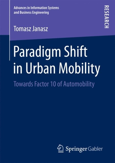 Tomasz Janasz - Paradigm Shift in Urban Mobility, E-bok
