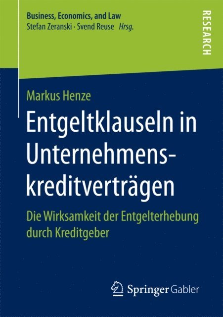 Markus Henze - Entgeltklauseln in Unternehmenskreditverträgen, E-bok