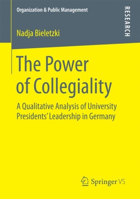 Nadja Bieletzki - Power of Collegiality, E-bok