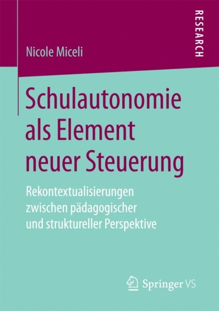 Nicole Miceli - Schulautonomie als Element neuer Steuerung, E-bok