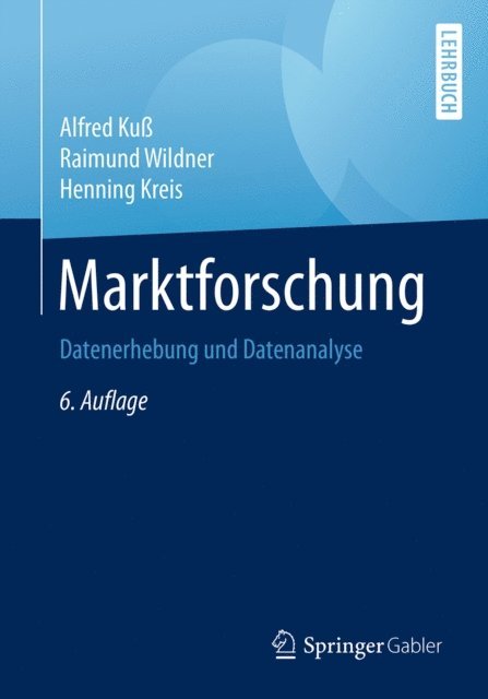Henning Kreis, Raimund Wildner, Alfred Ku - Marktforschung, E-bok