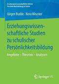 Erziehungswissenschaftliche Studien zu schulischer Persnlichkeitsbildung