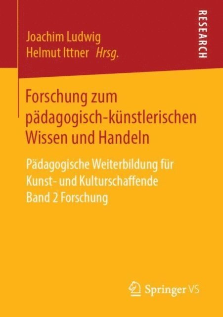 Helmut Ittner, Joachim Ludwig - Forschung zum pädagogisch-künstlerischen Wissen und Handeln, E-bok