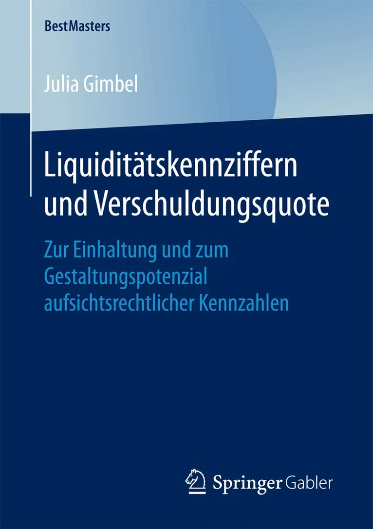 Julia Gimbel - Liquiditätskennziffern und Verschuldungsquote, Häftad. Tillgänglighet: Lägg i varukorg