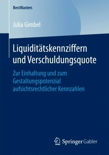 Julia Gimbel - Liquiditätskennziffern und Verschuldungsquote, E-bok. Tillgänglighet: Lägg i varukorg