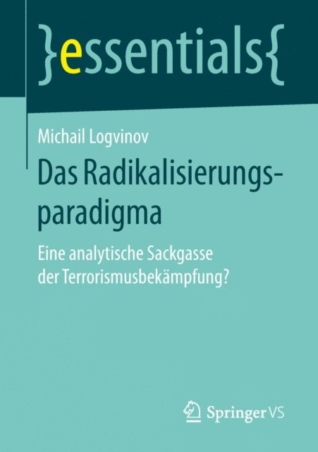 Michail Logvinov - Das Radikalisierungsparadigma, E-bok