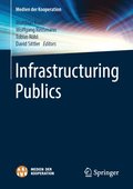 Infrastructuring Publics