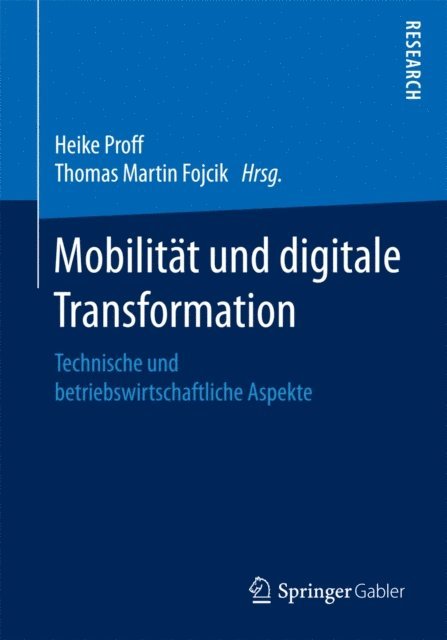 Thomas Martin Fojcik, Heike Proff - Mobilität und digitale Transformation, E-bok