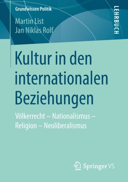 Jan Niklas Rolf, Martin List - Kultur in den internationalen Beziehungen, E-bok