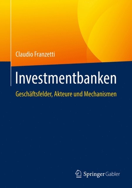 Claudio Franzetti - Investmentbanken, E-bok