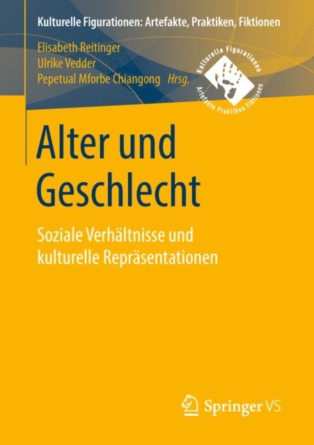 Pepetual Mforbe Chiangong, Ulrike Vedder, Elisabeth Reitinger - Alter und Geschlecht, E-bok