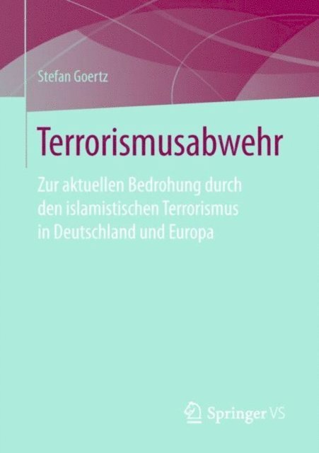 Stefan Goertz - Terrorismusabwehr, E-bok