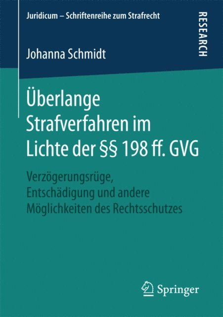 Johanna Schmidt - Überlange Strafverfahren im Lichte der §§ 198 ff. GVG, E-bok