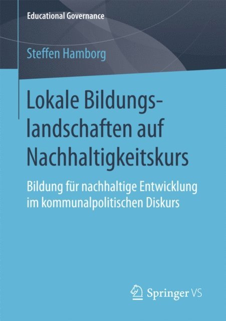 Steffen Hamborg - Lokale Bildungslandschaften auf Nachhaltigkeitskurs, E-bok