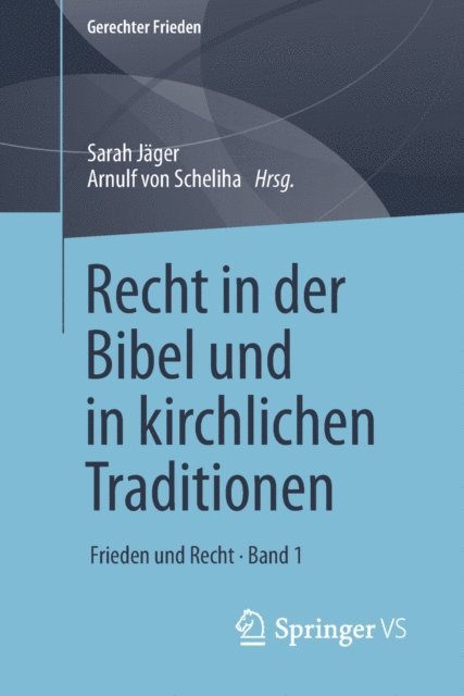 Arnulf von Scheliha, Sarah Jager - Recht in der Bibel und in kirchlichen Traditionen, E-bok
