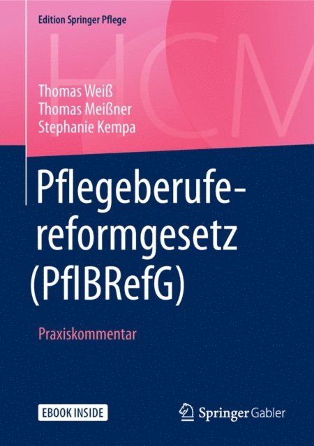 Stephanie Kempa, Thomas Meiner, Thomas Wei - Pflegeberufereformgesetz (PflBRefG), E-bok