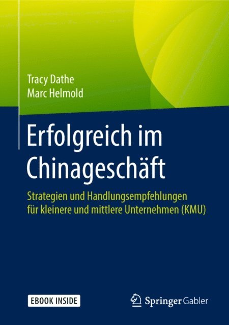 Marc Helmold, Tracy Dathe - Erfolgreich im Chinageschäft, E-bok