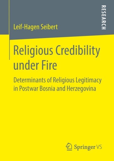 Leif-Hagen Seibert - Religious Credibility under Fire, E-bok