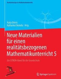 Neue Materialien fr einen realittsbezogenen Mathematikunterricht  5
