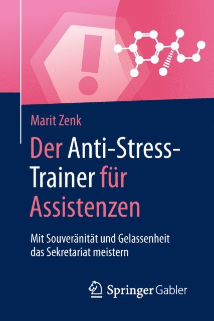 Marit Zenk - Der Anti-Stress-Trainer für Assistenzen, E-bok