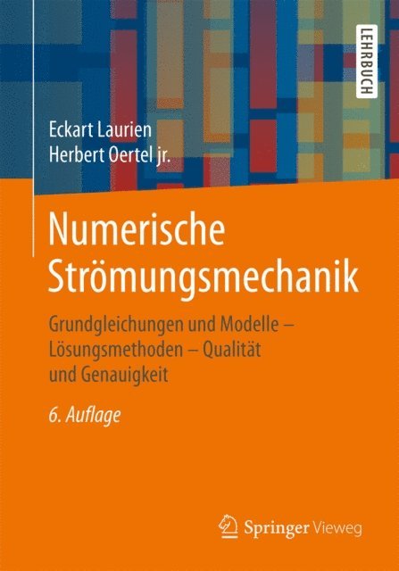 Herbert Oertel jr., Eckart Laurien - Numerische Strömungsmechanik, E-bok