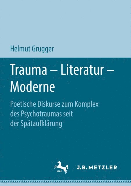 Helmut Grugger - Trauma – Literatur – Moderne, E-bok