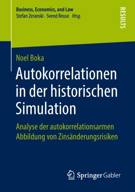 Noel Boka - Autokorrelationen in der historischen Simulation, E-bok
