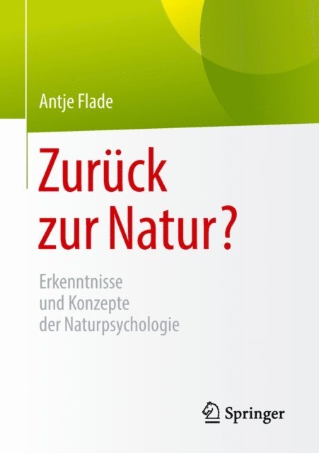 Antje Flade - Zurück zur Natur?, E-bok