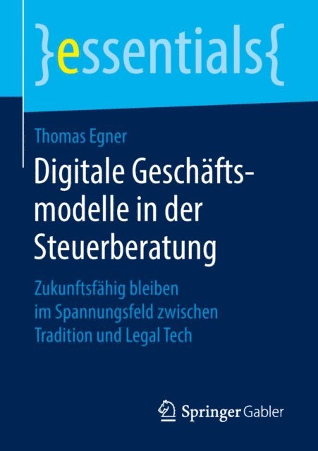 Thomas Egner - Digitale Geschäftsmodelle in der Steuerberatung, E-bok