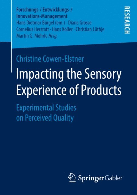 Christine Cowen-Elstner - Impacting the Sensory Experience of Products, E-bok