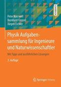 Physik Aufgabensammlung für Ingenieure und Naturwissenschaftler