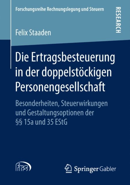 Felix Staaden - Die Ertragsbesteuerung in der doppelstöckigen Personengesellschaft, E-bok