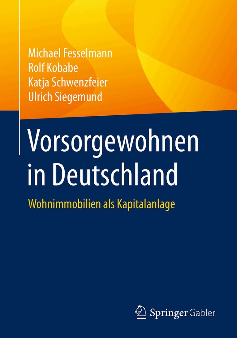 Michael Fesselmann, Rolf Kobabe, Katja Schwenzfeier, Ulrich Siegemund - Vorsorgewohnen in Deutschland, Inbunden