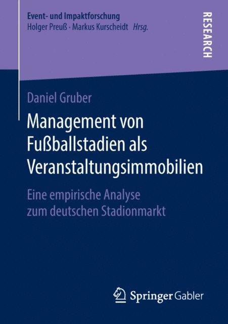 Daniel Gruber - Management von Fußballstadien als Veranstaltungsimmobilien, E-bok