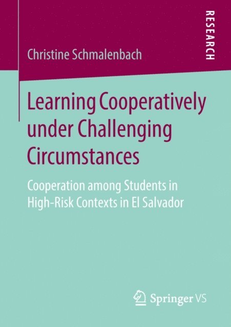 Christine Schmalenbach - Learning Cooperatively under Challenging Circumstances, E-bok