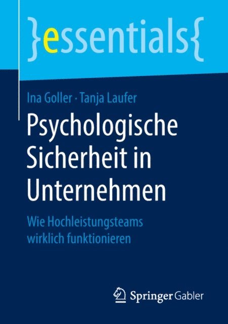 Tanja Laufer, Ina Goller - Psychologische Sicherheit in Unternehmen, E-bok
