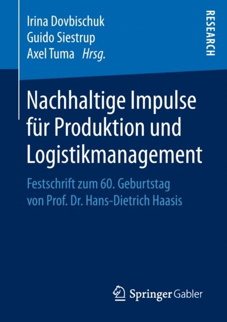 Axel Tuma, Guido Siestrup, Irina Dovbischuk - Nachhaltige Impulse für Produktion und Logistikmanagement, E-bok