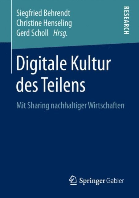 Gerd Scholl, Christine Henseling, Siegfried Behrendt - Digitale Kultur des Teilens, E-bok