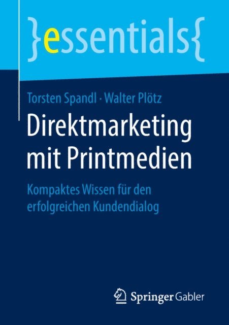 Walter Plotz, Torsten Spandl - Direktmarketing mit Printmedien, E-bok
