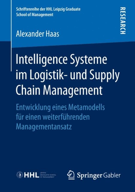 Alexander Haas - Intelligence Systeme im Logistik- und Supply Chain Management, E-bok