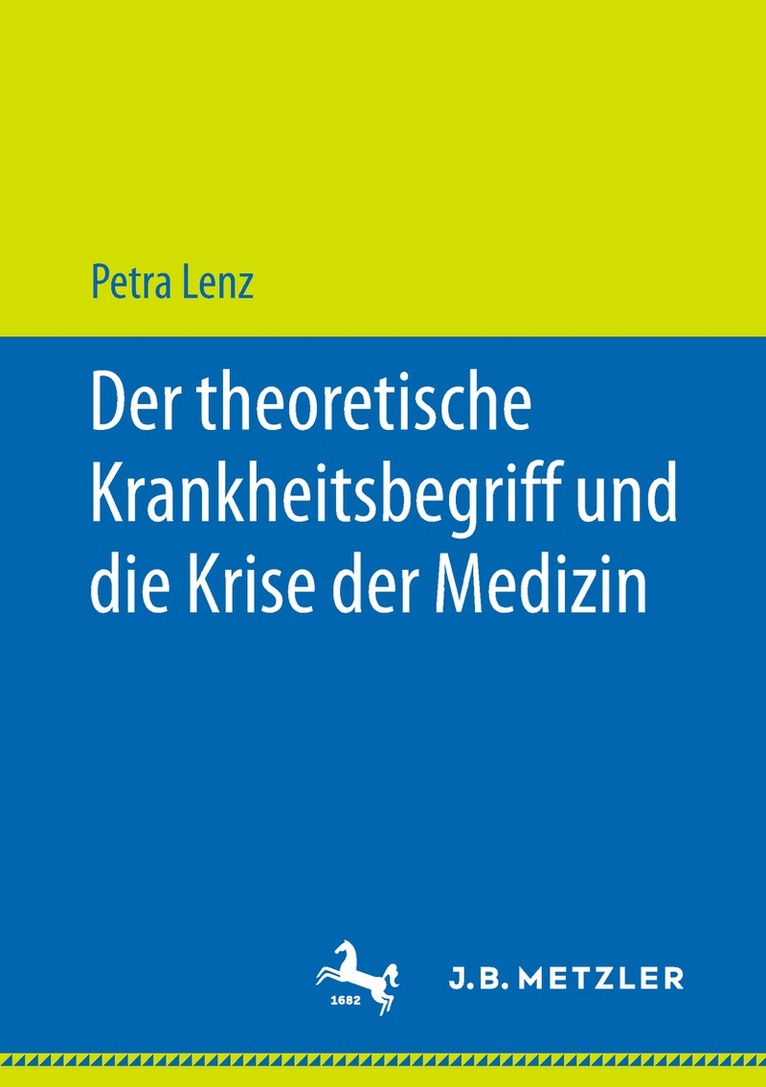 Petra Lenz - Der theoretische Krankheitsbegriff und die Krise der Medizin, Häftad