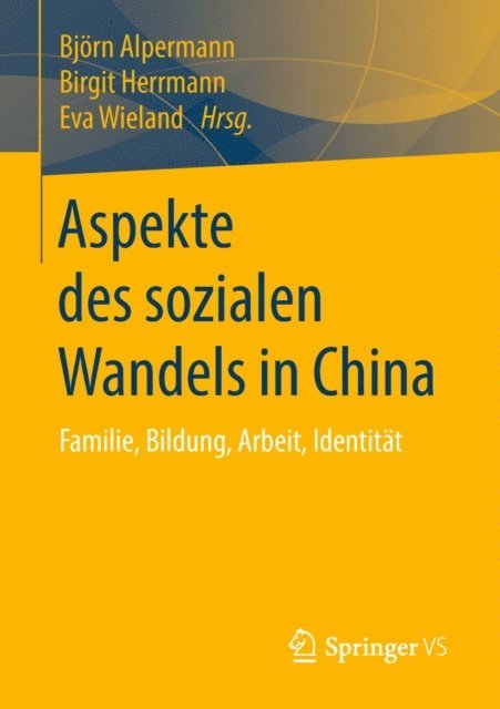 Eva Wieland, Birgit Herrmann, Bjorn Alpermann - Aspekte des sozialen Wandels in China, E-bok