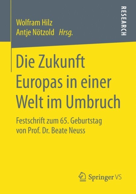 Antje Notzold, Wolfram Hilz - Die Zukunft Europas in einer Welt im Umbruch, E-bok