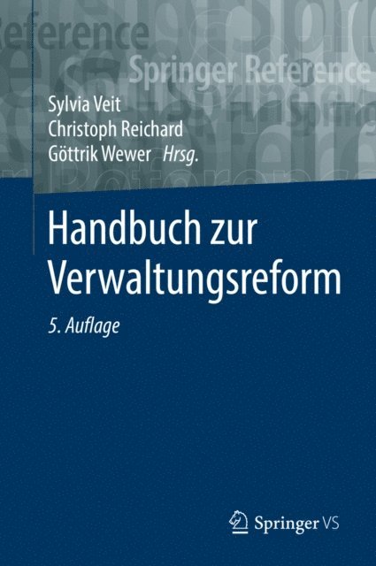 Gottrik Wewer, Christoph Reichard, Sylvia Veit - Handbuch zur Verwaltungsreform, E-bok