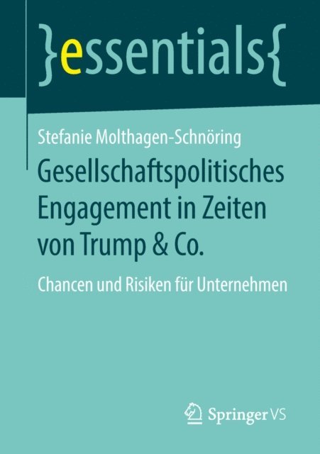 Stefanie Molthagen-Schnoring - Gesellschaftspolitisches Engagement in Zeiten von Trump & Co., E-bok