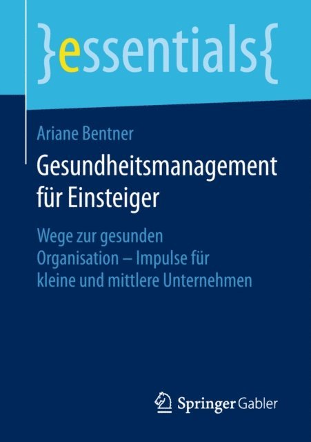 Ariane Bentner - Gesundheitsmanagement für Einsteiger, E-bok