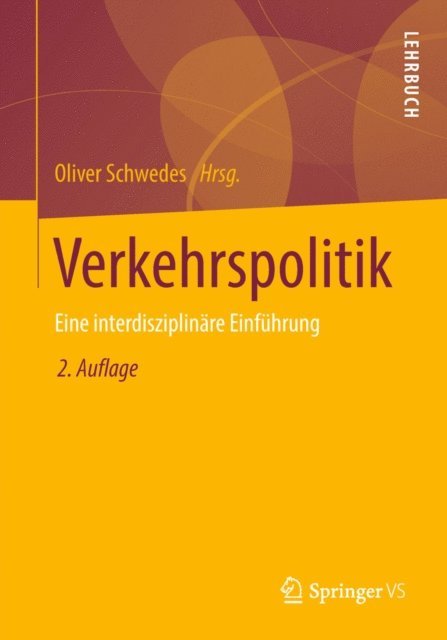 Oliver Schwedes - Verkehrspolitik, E-bok