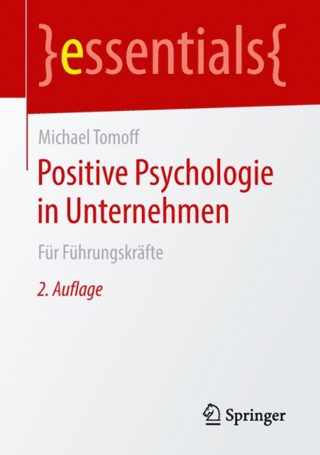 Michael Tomoff - Positive Psychologie in Unternehmen, E-bok