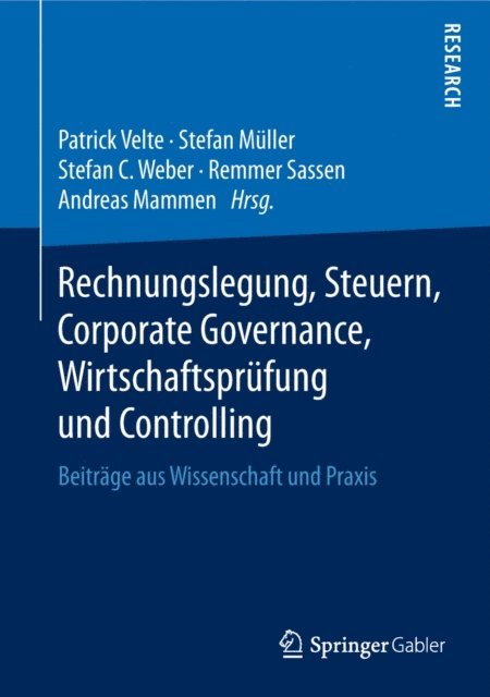 Andreas Mammen, Remmer Sassen, Stefan C. Weber, Stefan Muller, Patrick Velte - Rechnungslegung, Steuern, Corporate Governance, Wirtschaftsprüfung und Controlling, E-bok